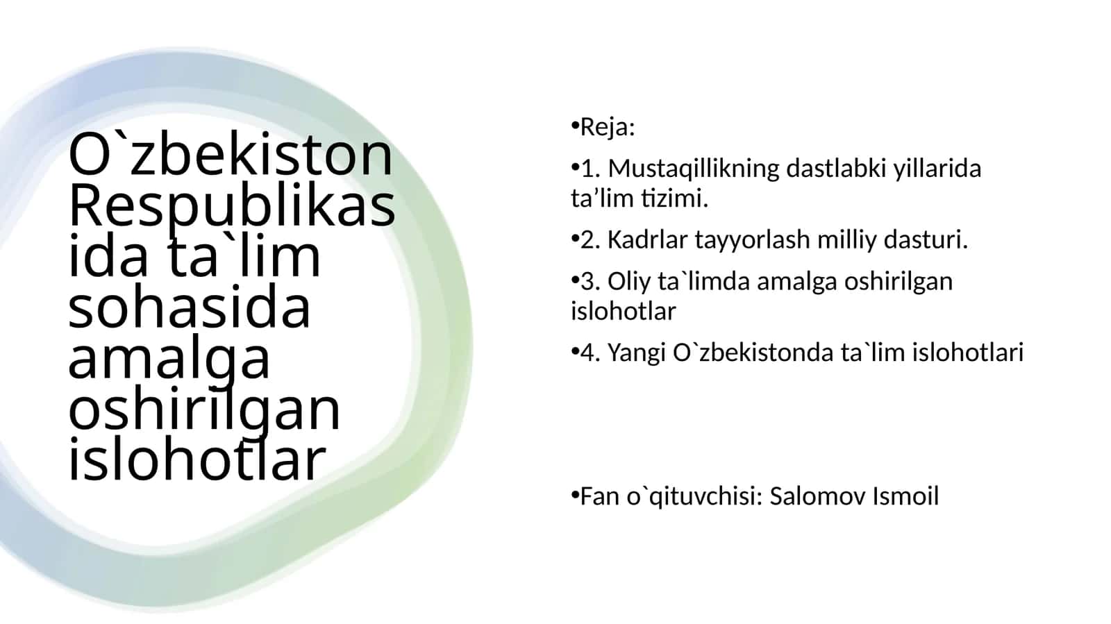 Ta'lim sohasidagi islohotlar 1