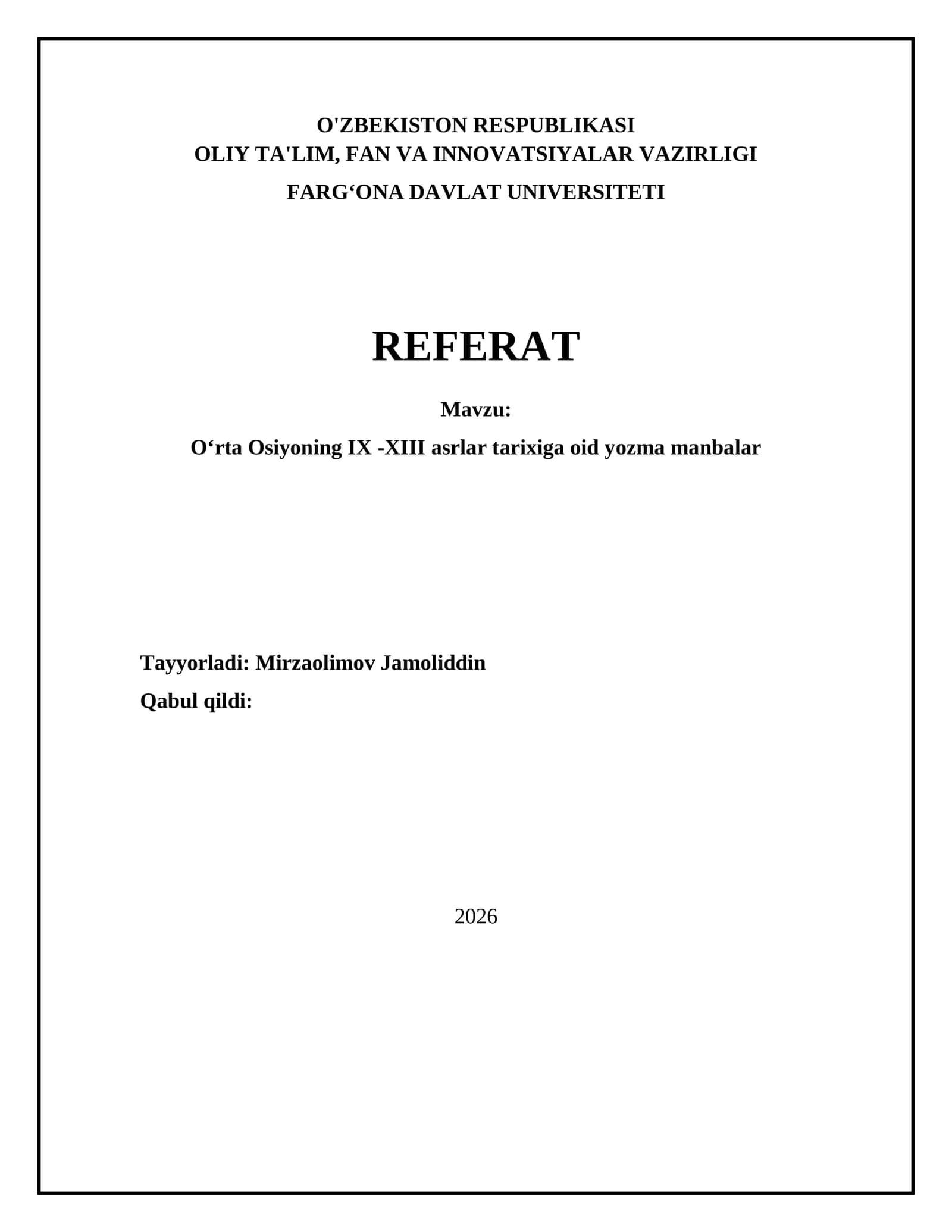 Oʻrta Osiyoning IX -XIII asrlar tarixiga oid yozma manbalar 1