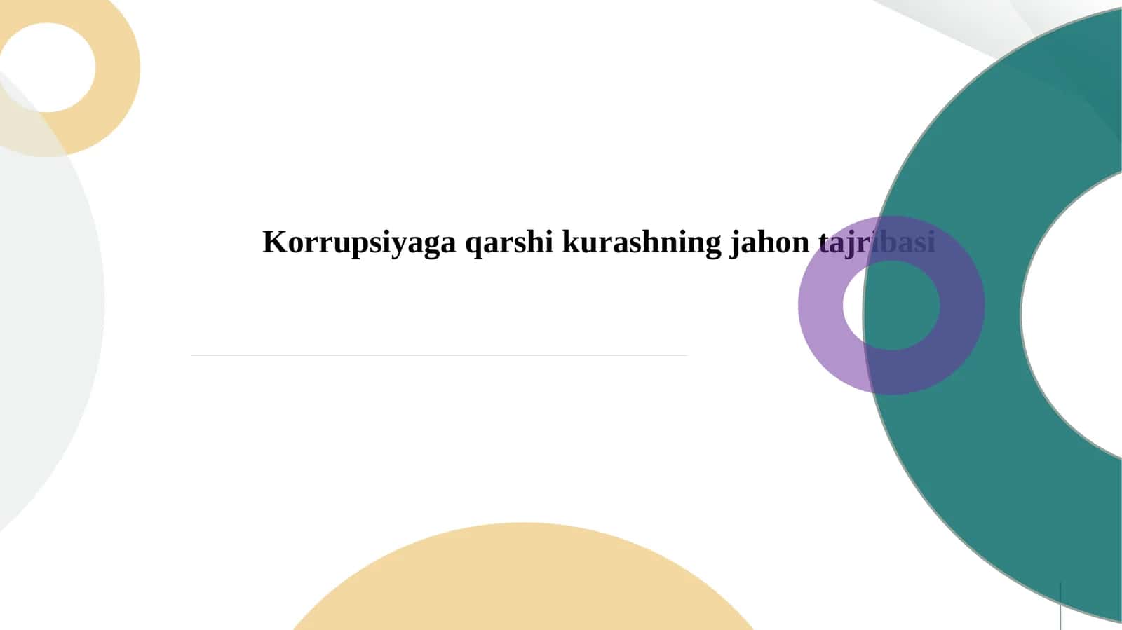 Korrupsiyaga qarshi kurashning jahon tajribasi 1