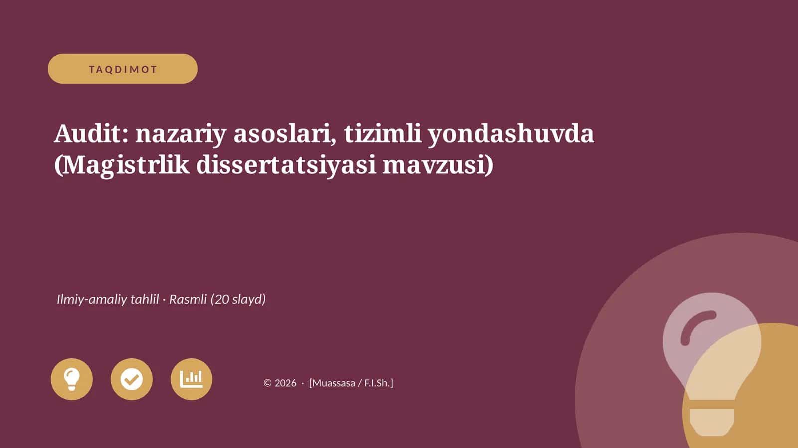 Audit: nazariy asoslari, tizimli yondashuvda (Magistrlik dissertatsiyasi mavzusi) 1