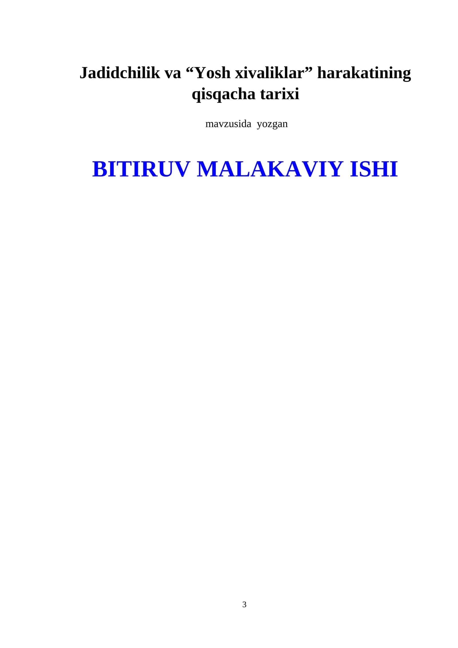 Jadidchilik va “Yosh xivaliklar” harakatining qisqacha tarixi BITIRUV MALAKAVIY ISHI 1