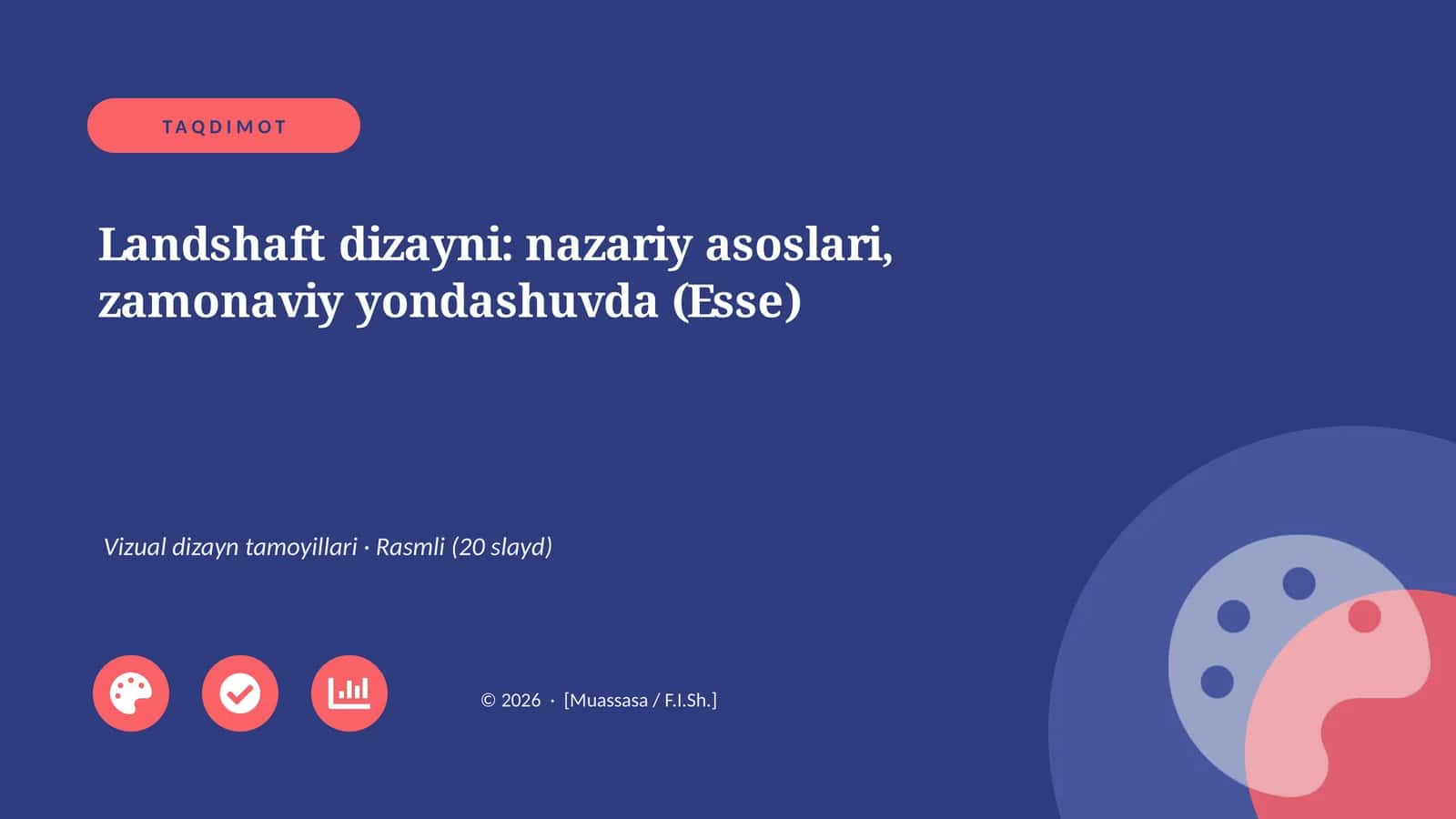 Landshaft dizayni: nazariy asoslari, zamonaviy yondashuvda (Esse) 1