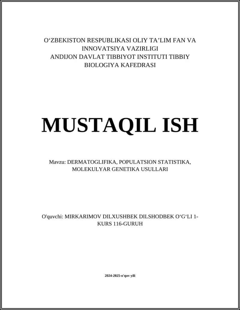 DERMATOGLIFIKA, POPULATSION STATISTIKA, MOLEKULYAR GENETIKA USULLARI 1