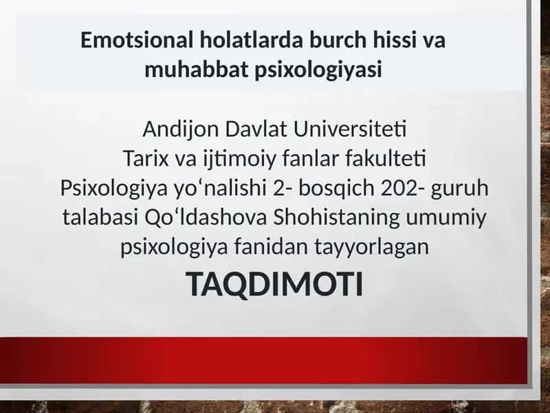 Emotsional holatlar, burch hissi va muhabbat psixologiyasi 1