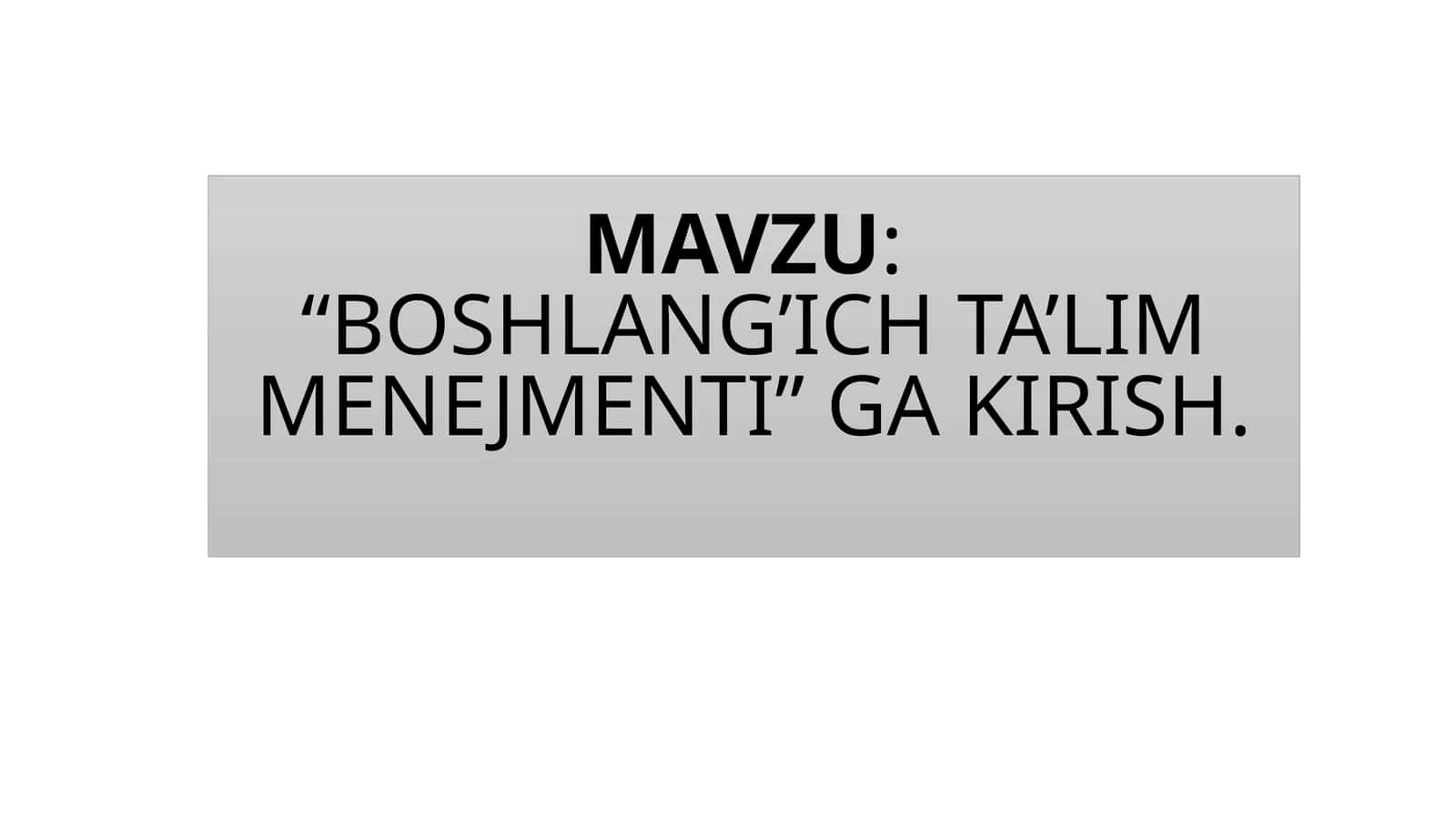 Boshlang'ich ta'lim menejmenti 1
