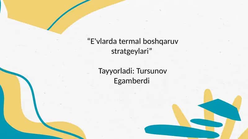 “E'vlarda termal boshqaruv stratgeylari” 1