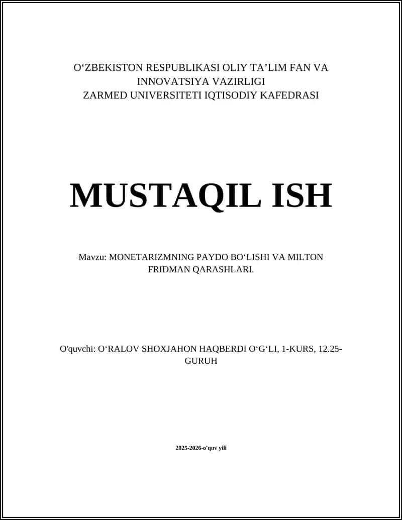 MONETARIZMNING PAYDO BOʻLISHI VA MILTON FRIDMAN QARASHLARI 1