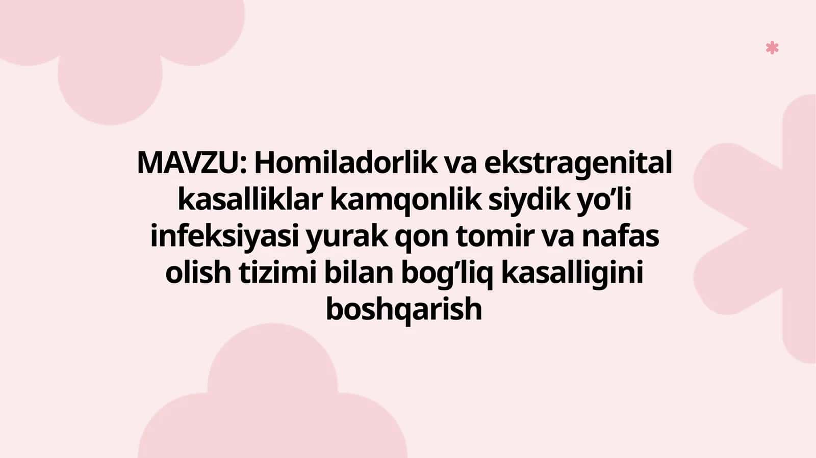 Homiladorlik va ekstragenital kasalliklar kamqonlik siydik yu’li infeksiyasi yurak-qont omir vanafasi solishtizim bilan bog’liq kasalligini boshqarish 1