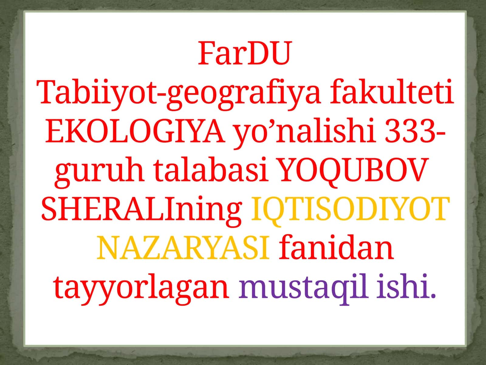 FarDU Tabiiyot-geografiya fakulteti EKOLOGIYA yo’nalishi 1