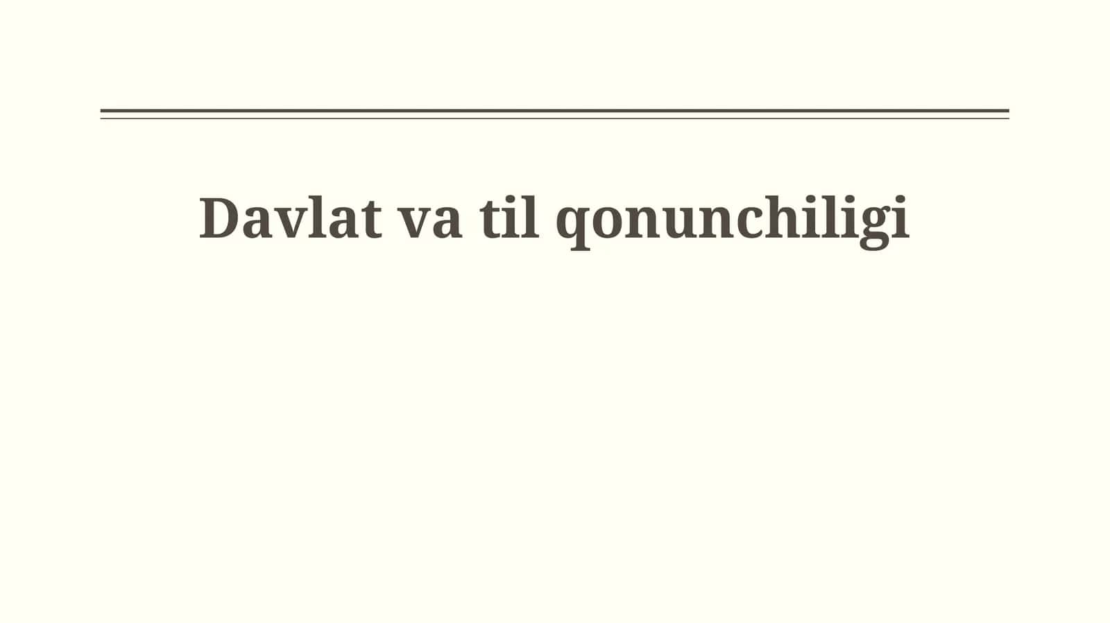 Davlat va til qonunchiligi 1