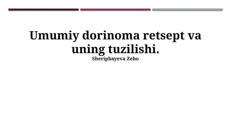 Umumiy dorinoma retsept va uning tuzilishi 1