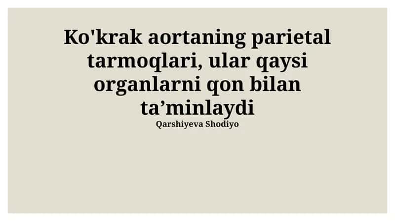Ko'krak aortaning parietal tarmoqlari 1