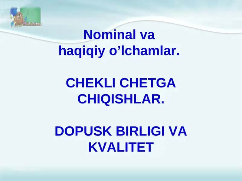 Nominal vahaqiqiy o’lchamlar 1
