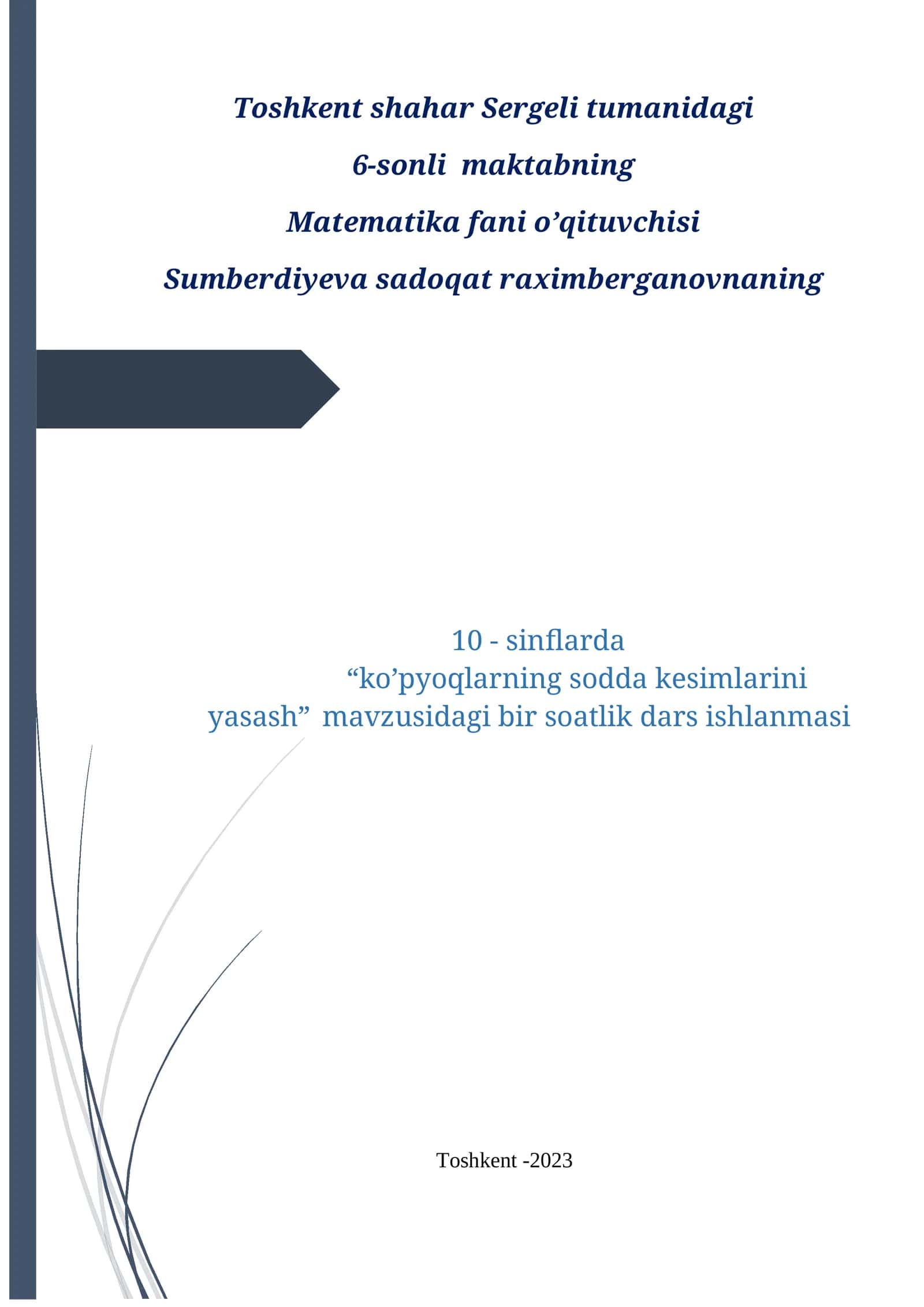 10-sinf Geometriya fanidan Ko'pyoqlarning sodda kesimlarini yasash ochiq dars ishlanma 1