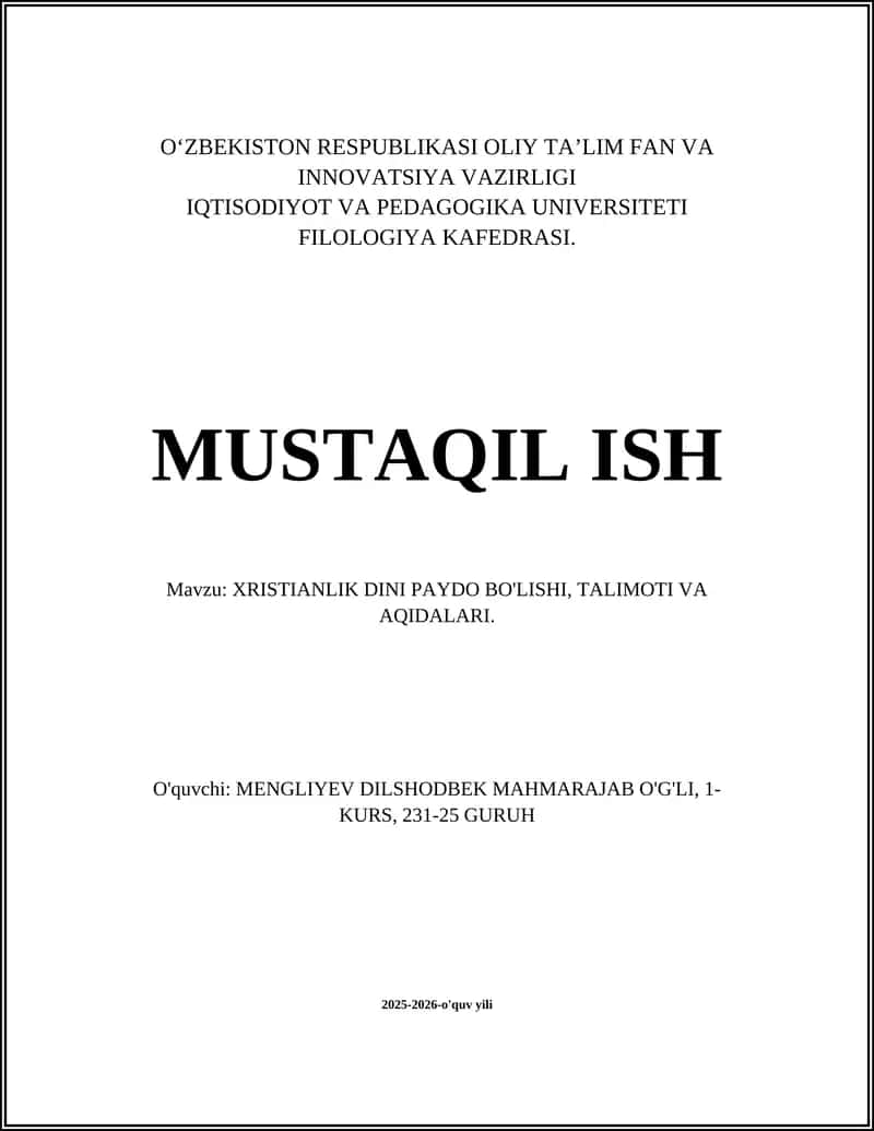 XRISTIANLIK DINI PAYDO BO'LISHI, TALIMOTI VA AQIDALARI 1