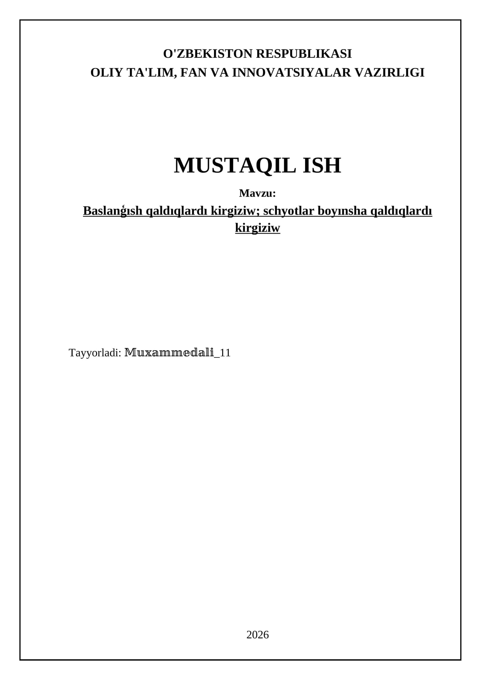 Baslanģısh qaldıqlardı kirgiziw; schyotlar boyınsha qaldıqlardı kirgiziw 1