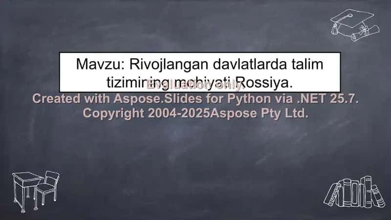 Rivojlangan davlatlarda talim tizimining mohiyati Rossiya 1