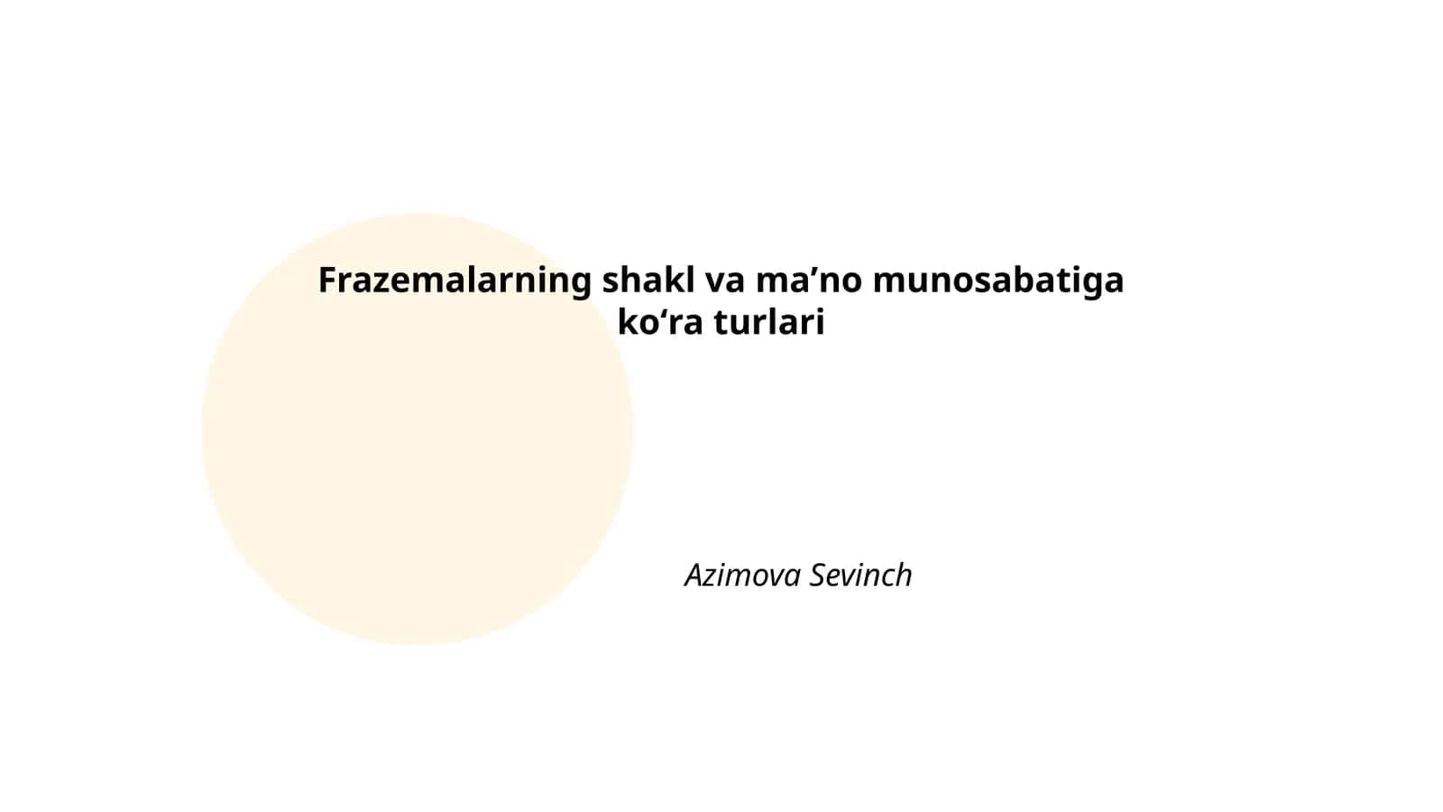 Frazemalarning shakl va maʼno munosabatiga koʻra turlari 1