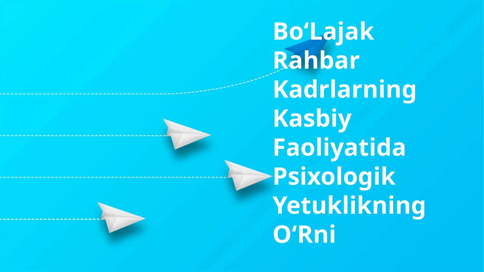 BoʻLajak Rahbar Kadrlarning Kasbiy Faoliyatida Psixologik Yetuklikning OʻRni 1