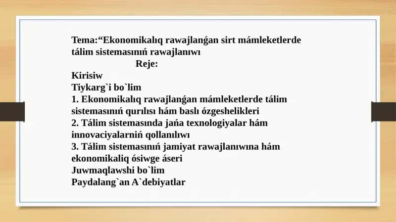 Ekonomikalıq rawajlanǵan sirt mámleketlerde tálim sistemasınıń rawajlanıwı 1