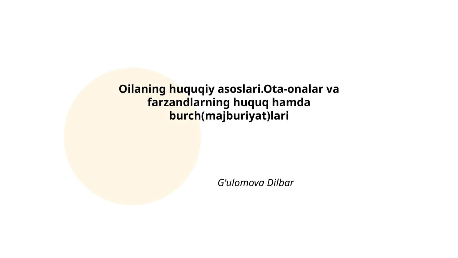 Oila munosabatlarining huquqiy asoslari 1