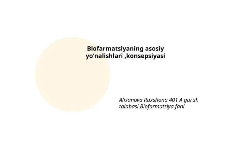 Biofarmatsiyaning asosiy yoʻnalishlari,konsepsiyasi 1