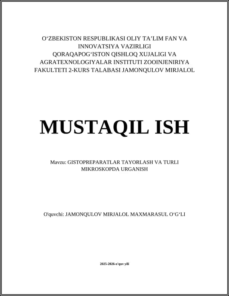 GISTOPREPARATLAR TAYORLASH VA TURLI MIKROSKOPDA URGANISH 1