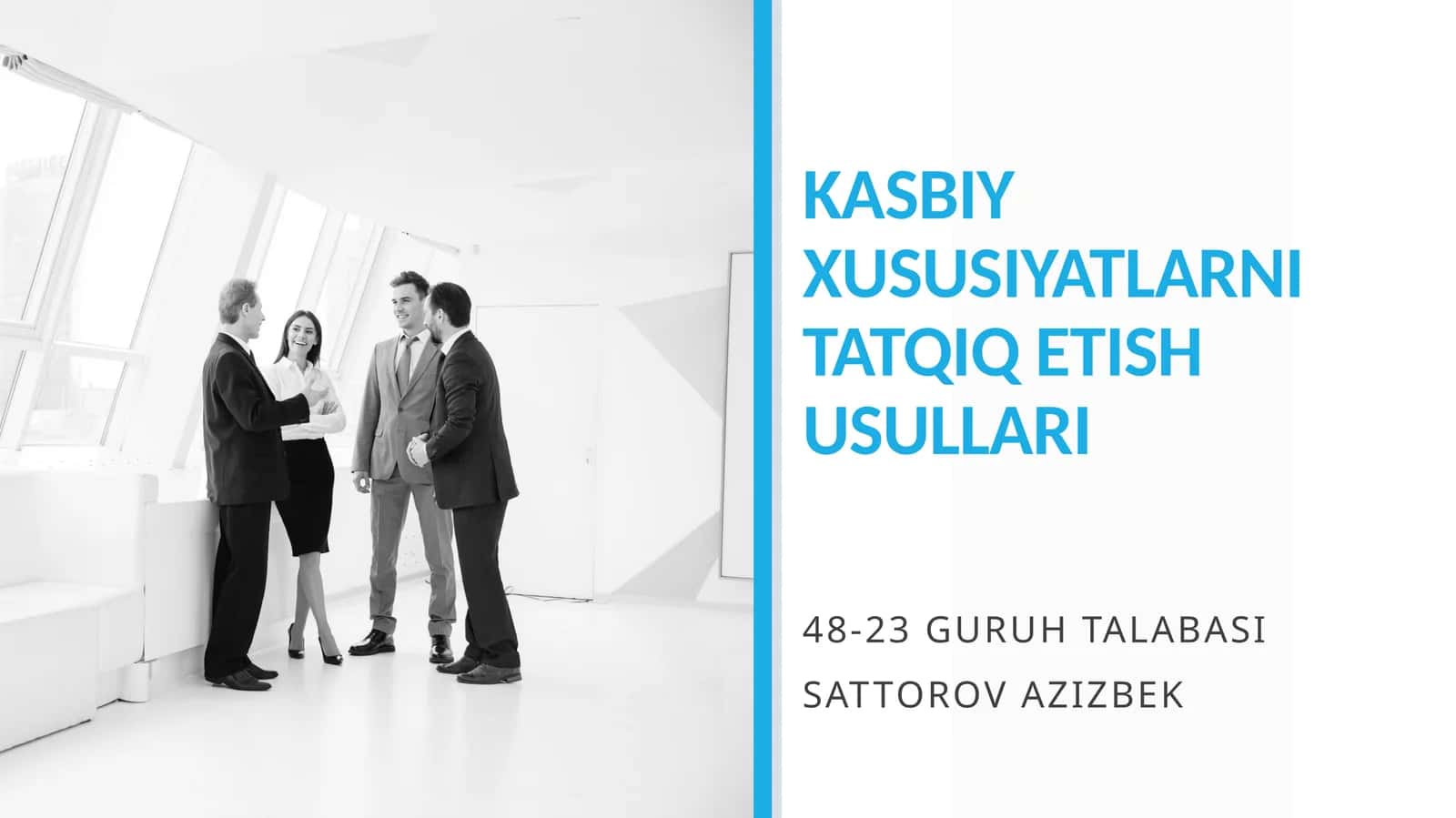Kasbiy xususiyatlarni tadqiq etish usullari 1