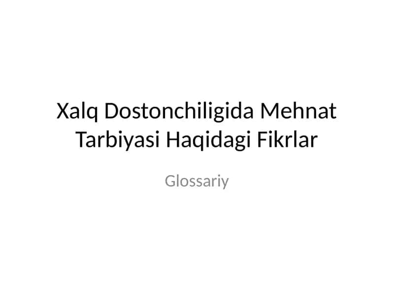 Xalq Dostonchiligida Mehnat Tarbiyasi Haqidagi Fikrlar 1