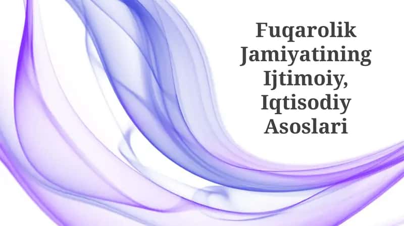 Fuqarolik Jamiyatining Ijtimoiy, Iqtisodiy Asoslari 1