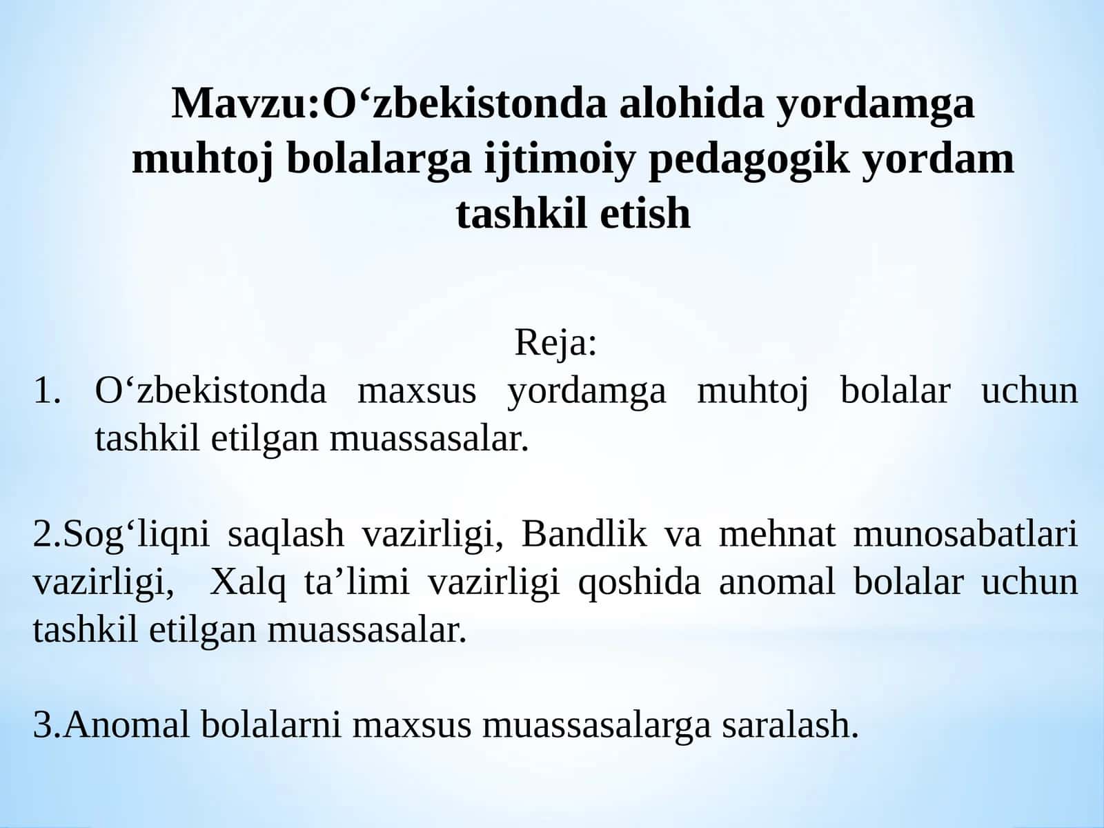 O‘zbekistonda alohida yordamga muhtoj bolalarga ijtimoiy pedagogik yordam tashkil etish 1