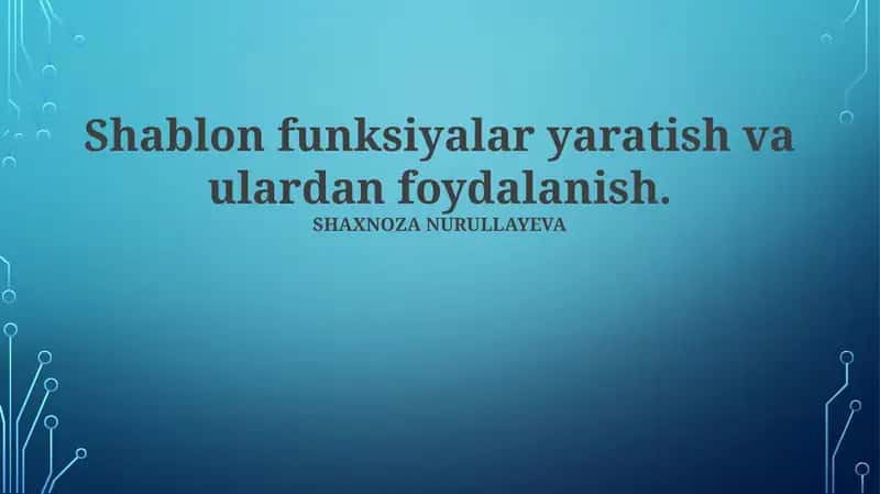 Shablon funksiyalari: Asoslar va qo'llanilishi 1
