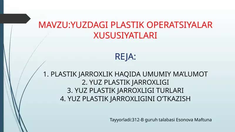 YUZDAGI PLASTIK OPERATSIYALAR XUSUSIYATLARI 1