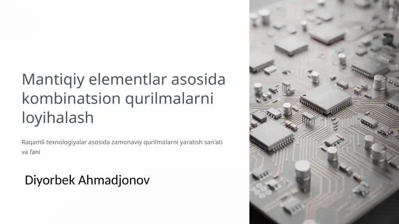 Mantiqiy elementlar asosida kombinatsion qurilmalarni loyihalash 1