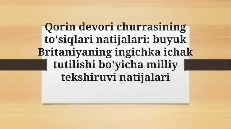 Qorindevori churrasi ichak tutilishi bo'yicha milliy tekshiruvi natijalari 1