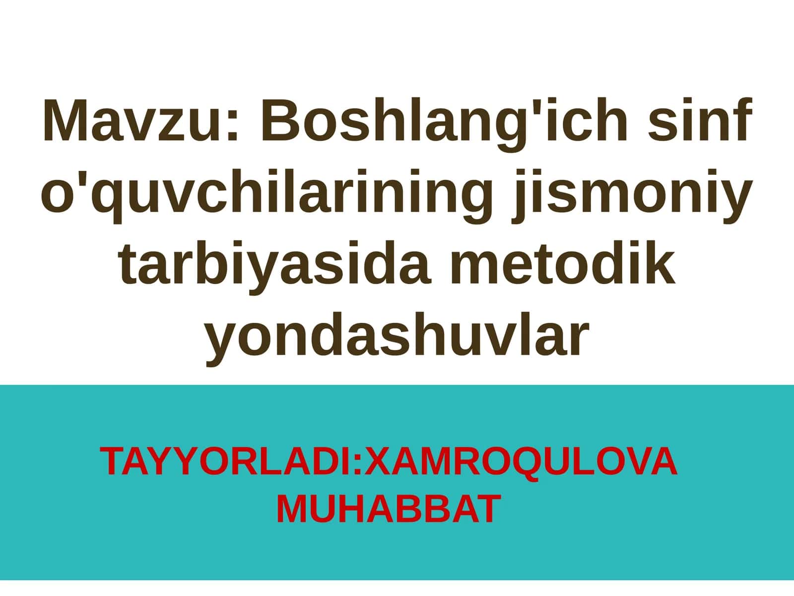 Boshlang'ich sinf o'quvchilarining jismoniy tarbiyasida metodik yondashuvlar 1