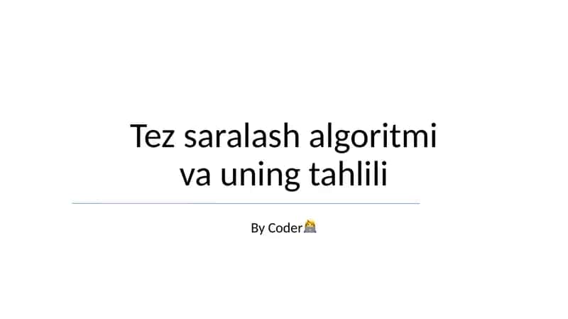 Tez saralash algoritmi va uning tahlili 1