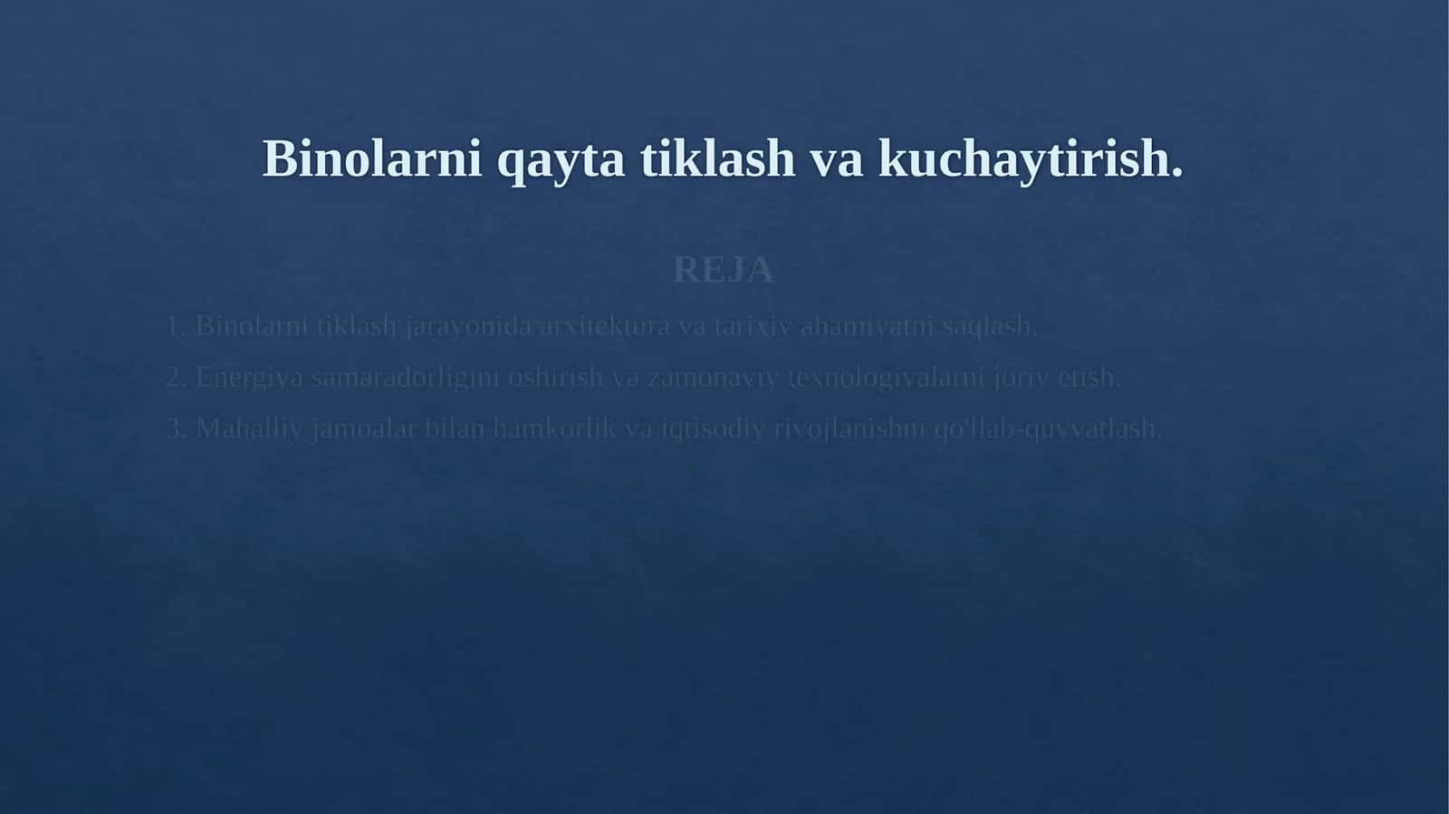 Binolarni qayta tiklash va kuchaytirish. 1