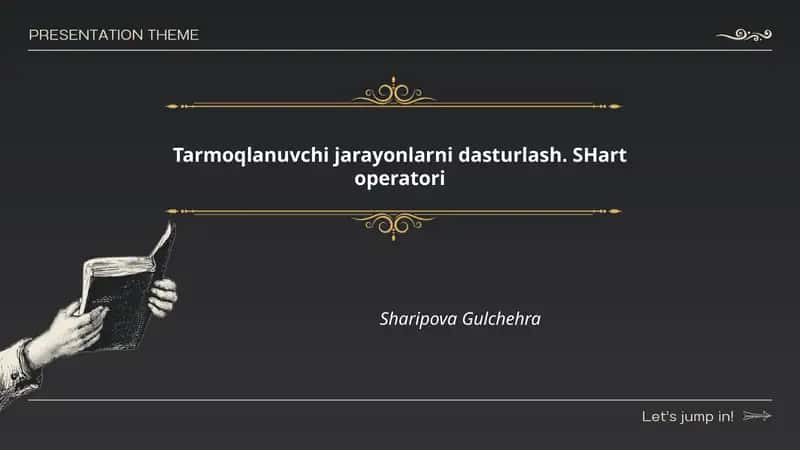 Tarmoqlanuvchi jarayonlarni dasturlash. SHart operatori 1