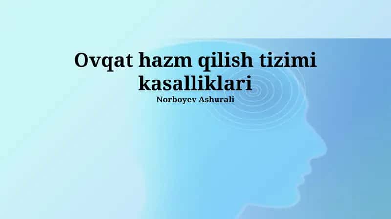 Ovqat hazm qilish tizimi kasalliklari 1