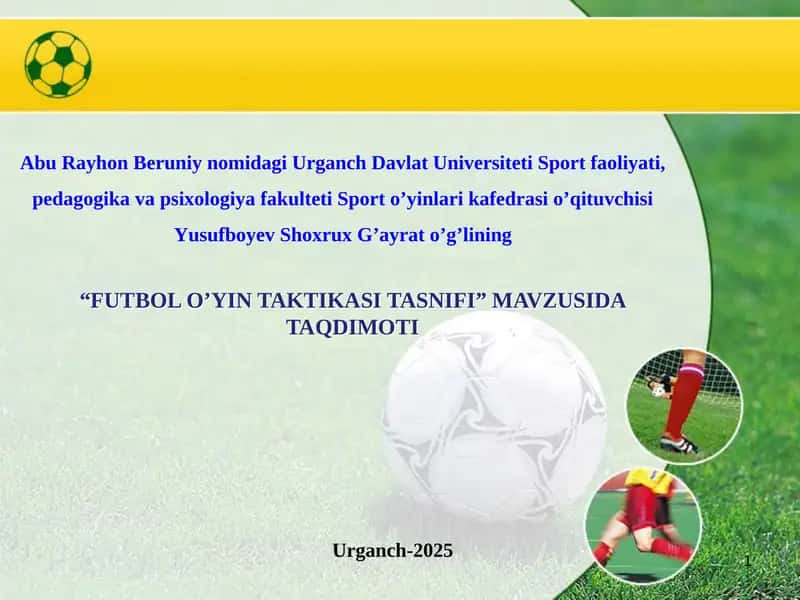 FUTBOL O’YIN TAKTIKASI TASNIFI 1
