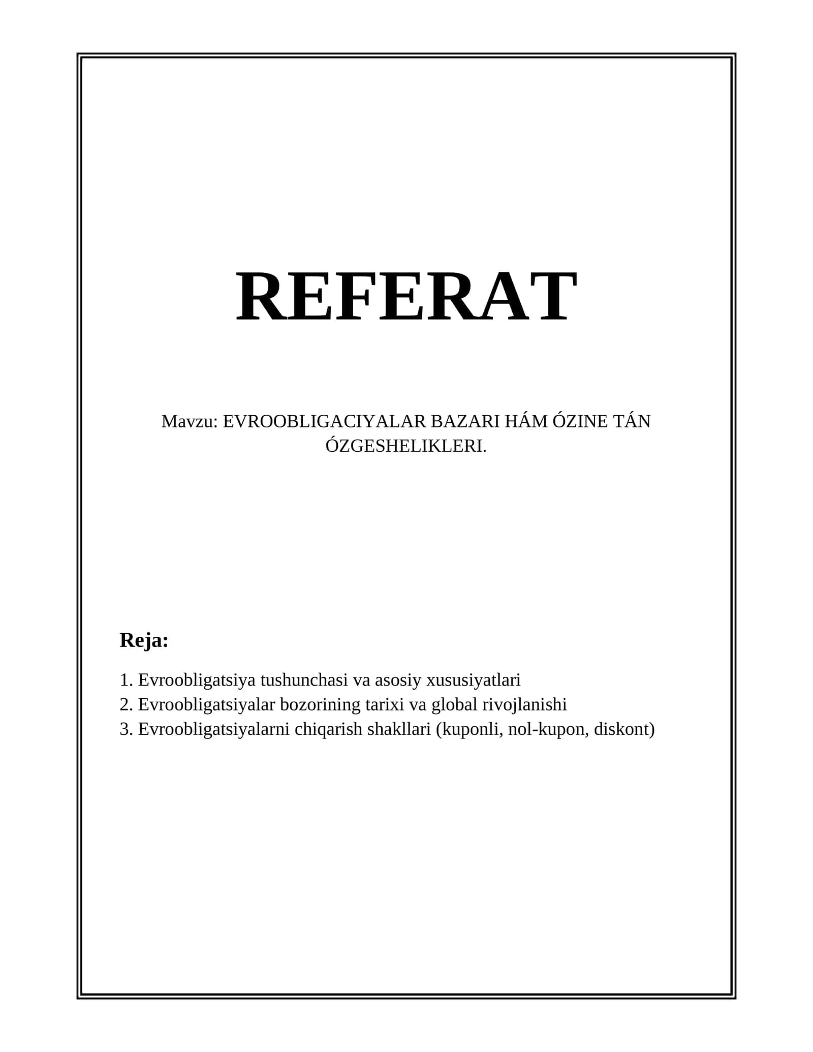 EVROOBLIGACIYALAR BAZARI HÁM ÓZINE TÁN ÓZGESHELIKLERI 1