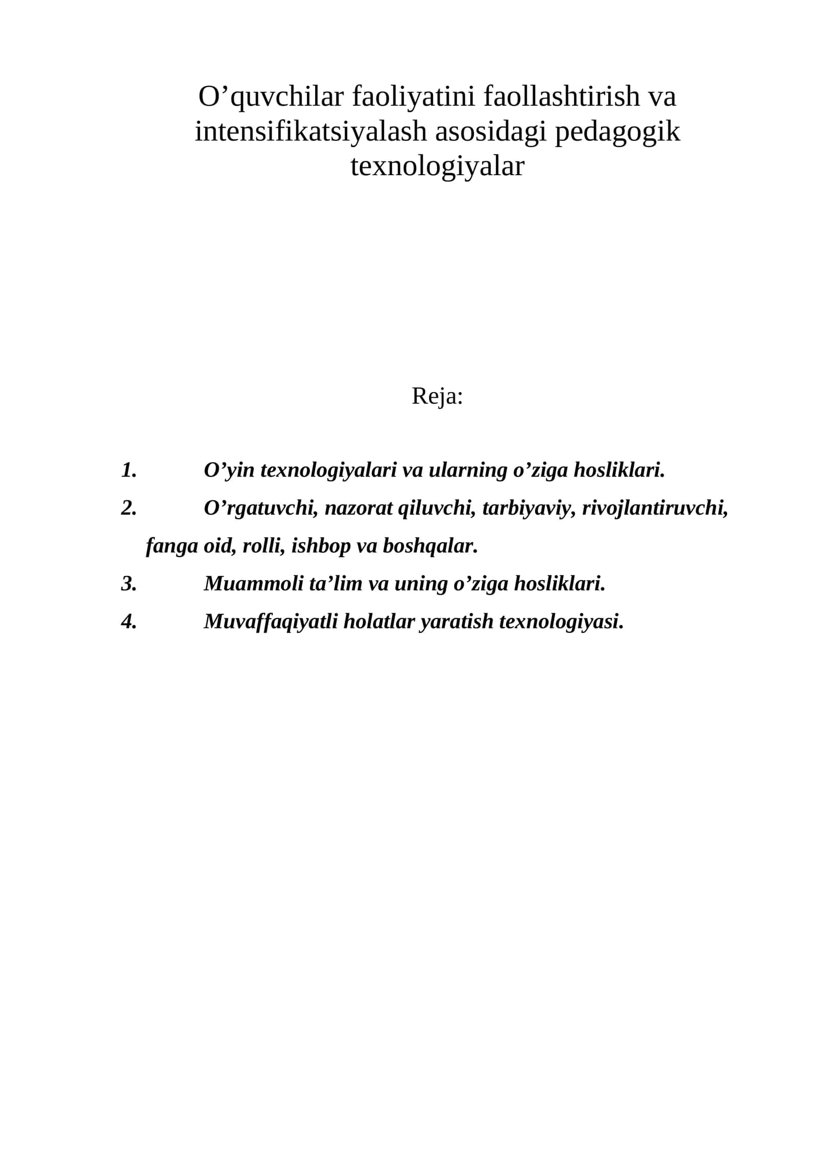 O’quvchilar faoliyatini faollashtirish va intensifikatsiyalash asosidagi pedagogik texnologiyalar 1