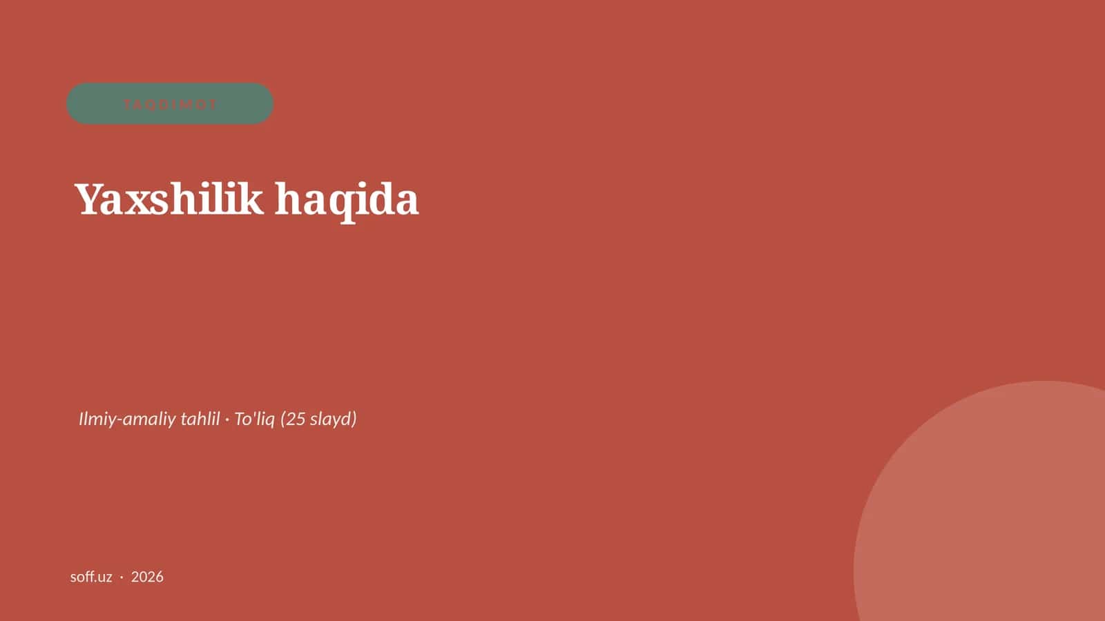 Yaxshilik haqida Ilmiy-Amaliy Tahlil 1
