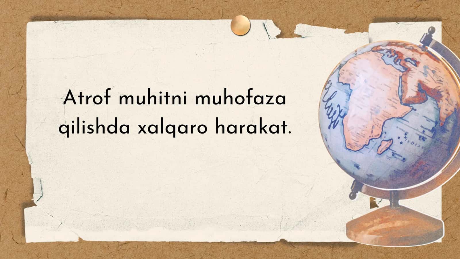 Atrof muhitni muhofaza qilishdagi xalqaro harakatlar 1