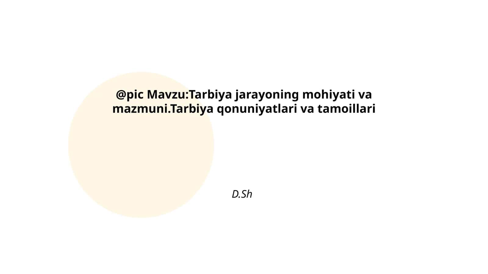 Tarbiya jarayoning mohiyati va mazmuni 1