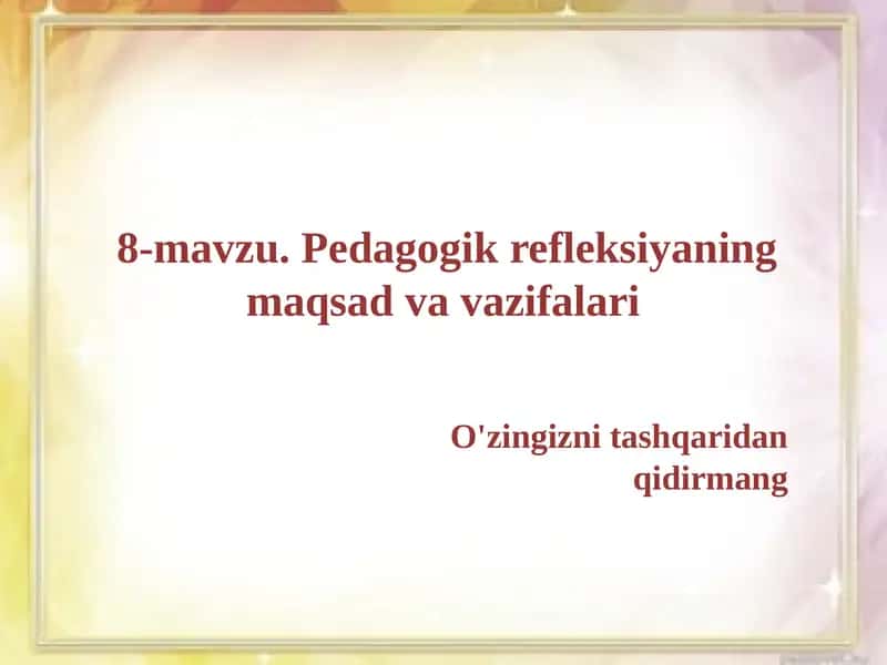 Pedagogik refleksiya 1