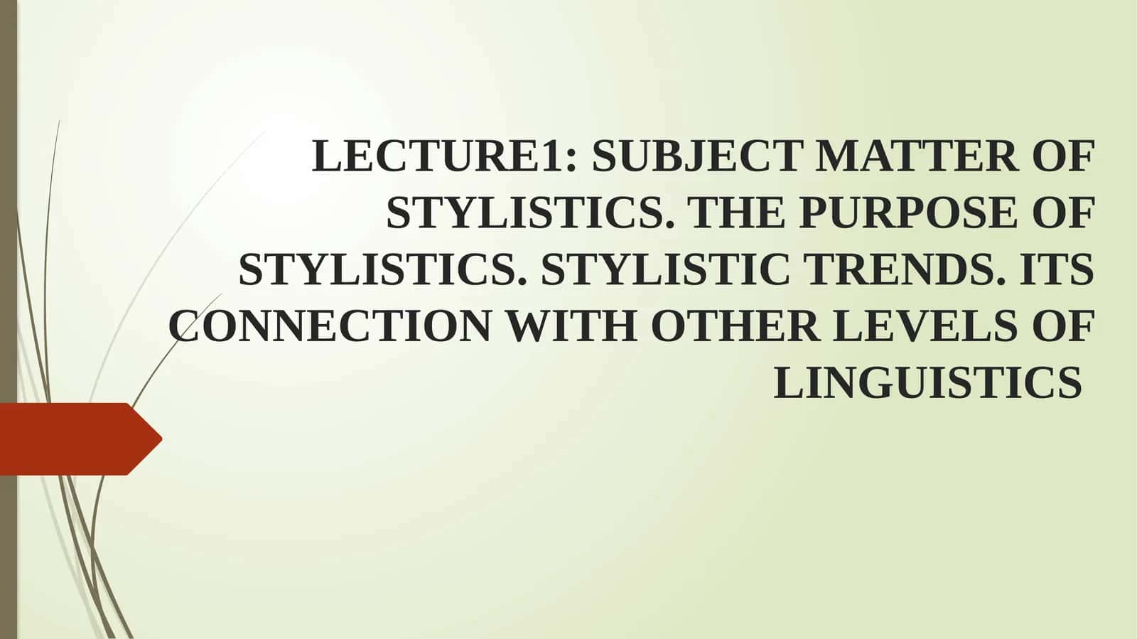 SUBJECT MATTER OF STYLISTICS 1