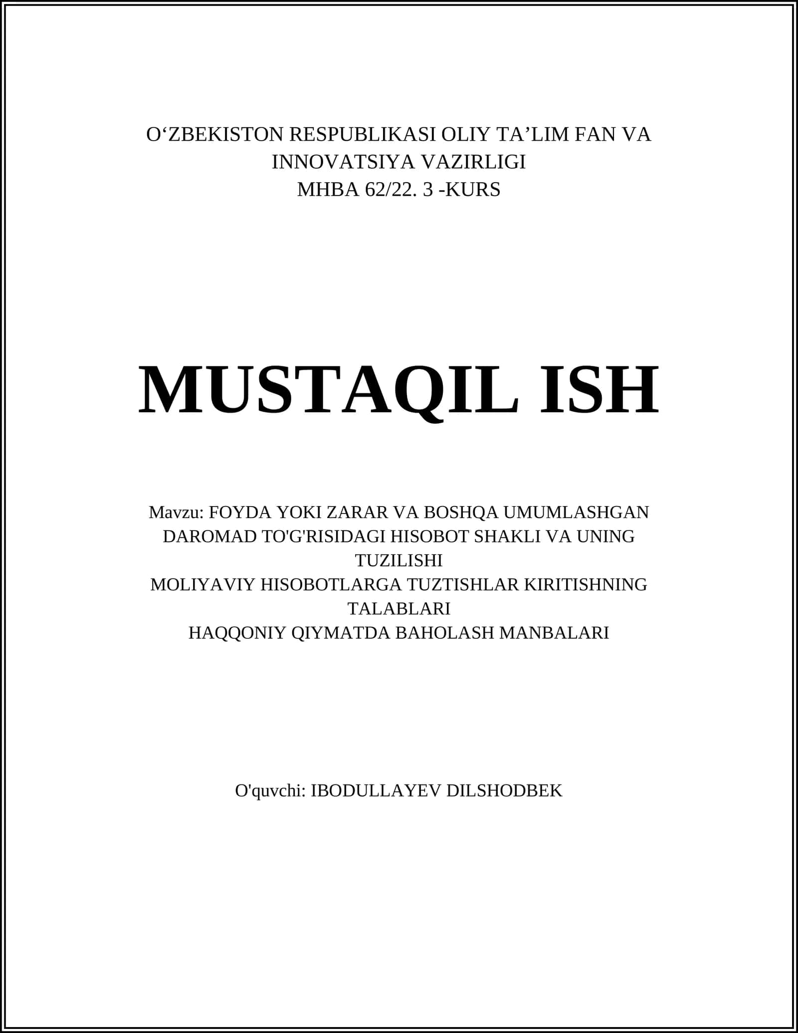 FOYDA YOKI ZARAR VA BOSHQA UMUMLASHGAN DAROMAD TO'G'RISIDAGI HISOBOT SHAKLI VA UNING TUZILISHI 1