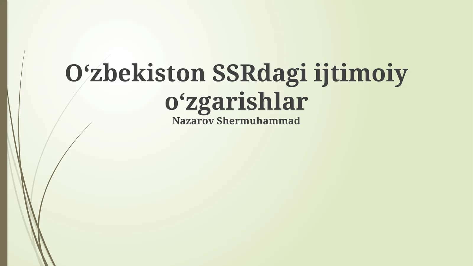 Oʻzbekiston SSRdagi ijtimoiy oʻzgarishlar 1